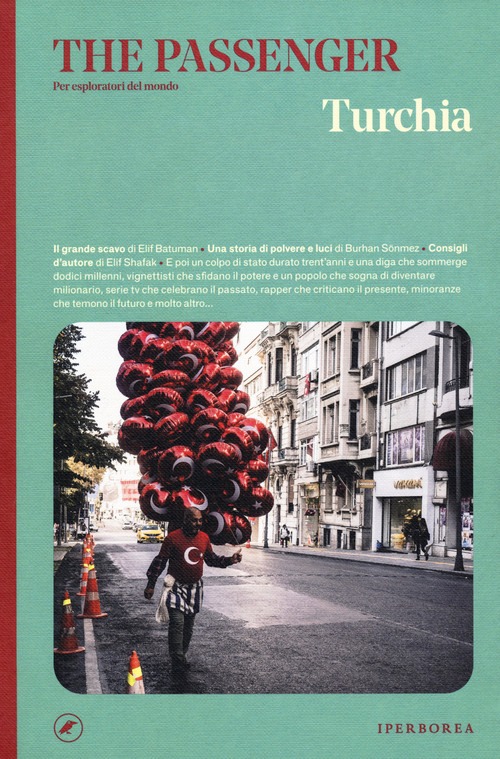 Turchia. The passenger. Per esploratori