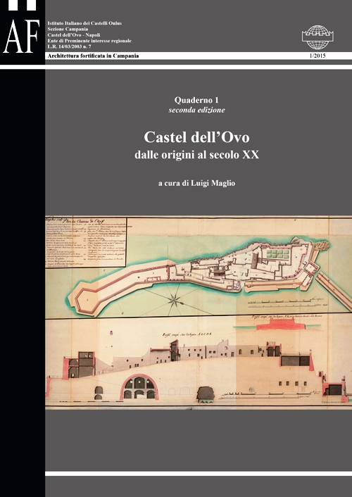 Castel dell'Ovo. Dalle origini al secolo