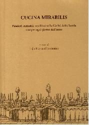 Cucina mirabilis. Pensieri, curiosità, a