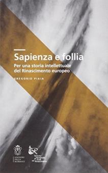 Sapienza e follia. Per una storia intell
