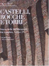 Terre e castelli. Fortificazioni e rocch