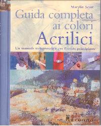 Guida completa ai colori acrilici