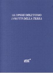 Opere dell'uomo, i frutti della terra (L