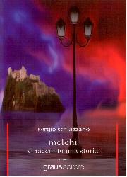 Melchi. Vi racconto una storia