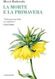 Morte e la primavera (La)