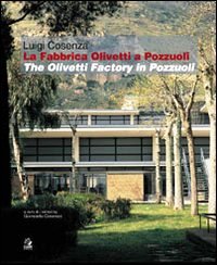Fabbrica Olivetti di Pozzuoli/The Olivet