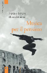 Musica per il pensiero. Filosofia del pr