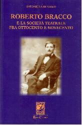 ROBERTO BRACCO E LA SOCIETA TEATRALE