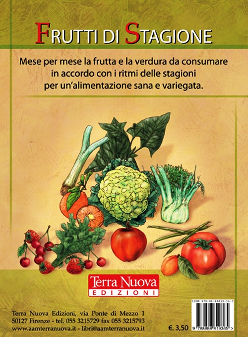 Frutti di stagione. Mese per mese la fru