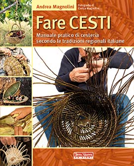Fare cesti. Manuale pratico di cesteria
