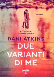 Due varianti di me