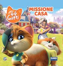 Missione casa. 44 gatti. Storybook. Ediz