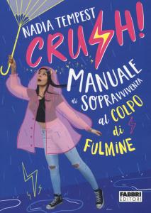 Crush! Manuale di sopravvivenza al colpo