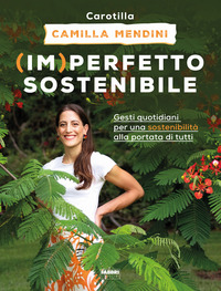 (Im)perfetto sostenibile. Gesti quotidia
