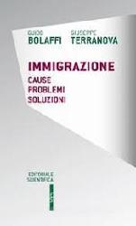Immigrazione. Cause, problemi, soluzioni