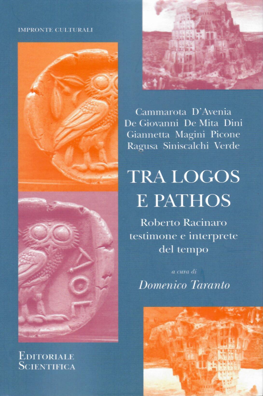 Tra logos e pathos. Roberto Racinaro tes