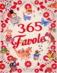 365 favole. Ediz. illustrata